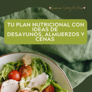 Tu plan nutricional con ideas de desayunos, almuerzos y cenas por sólo €7,00